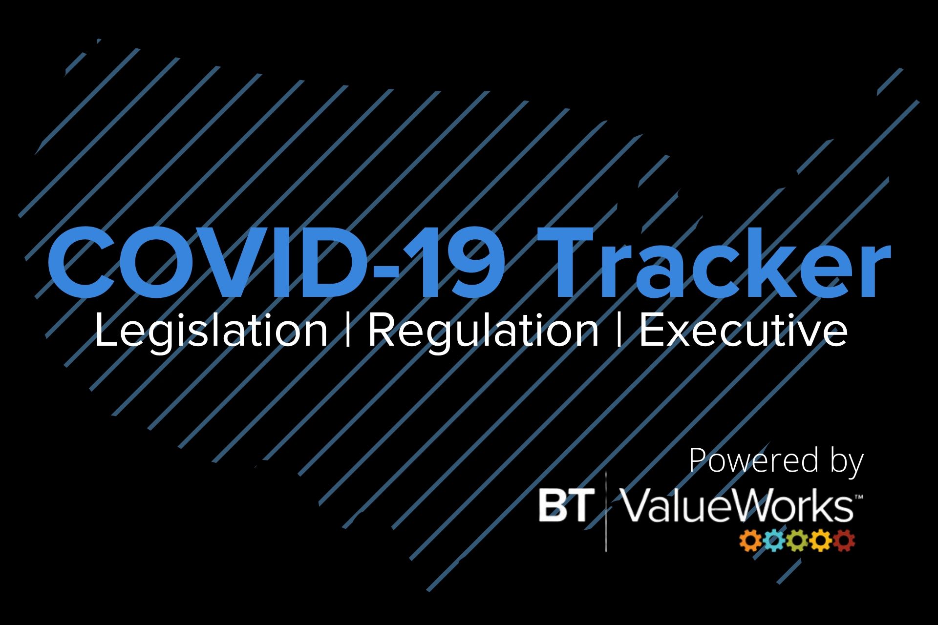 COVID-19 Tracker: Legislation, Regulation, Executive