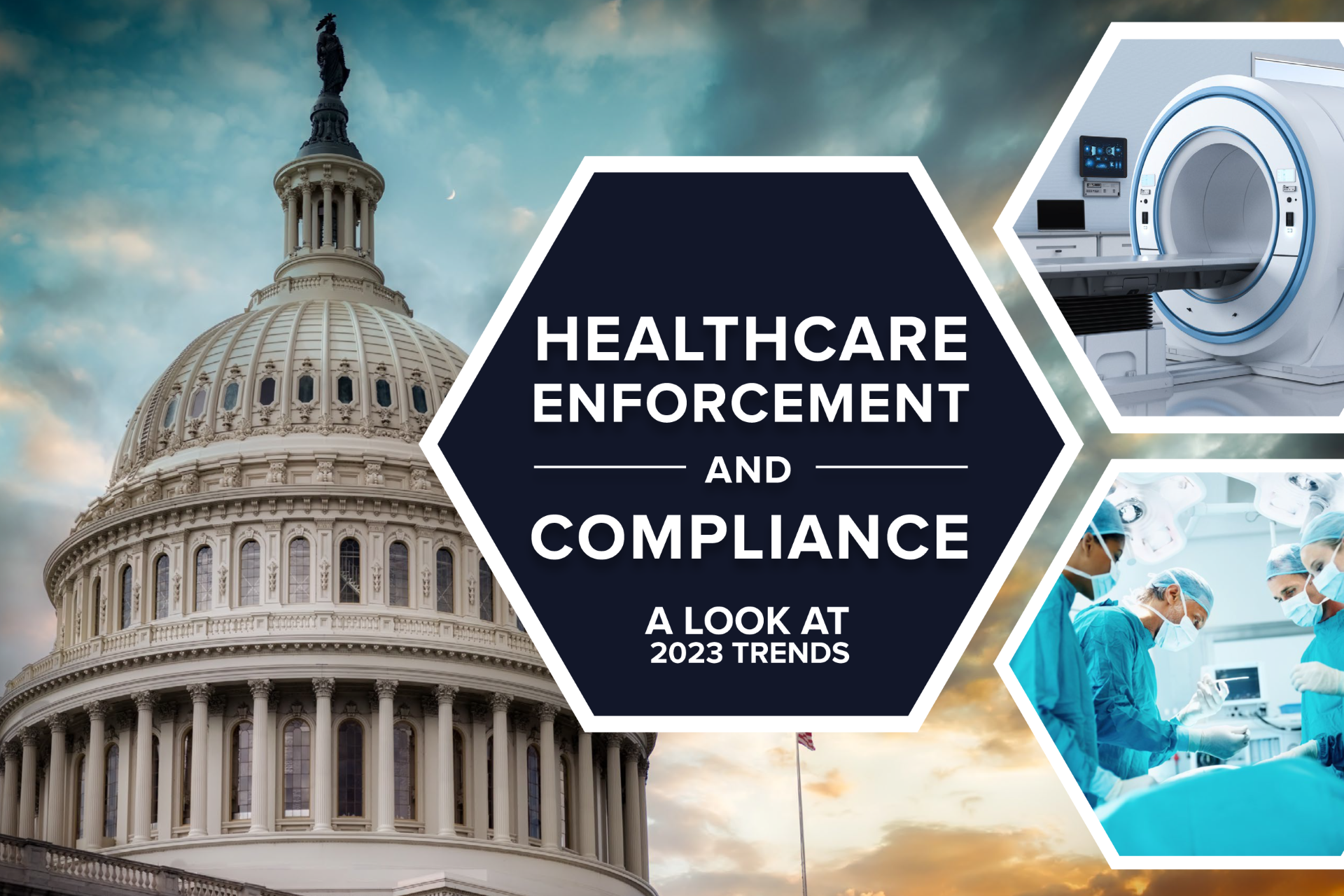 Healthcare Enforcement and Compliance: A Look at 2023 Trends