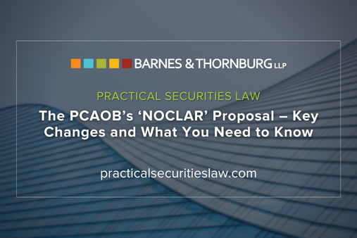 The PCAOB’s ‘NOCLAR’ Proposal – Key Changes and What You Need to Know
