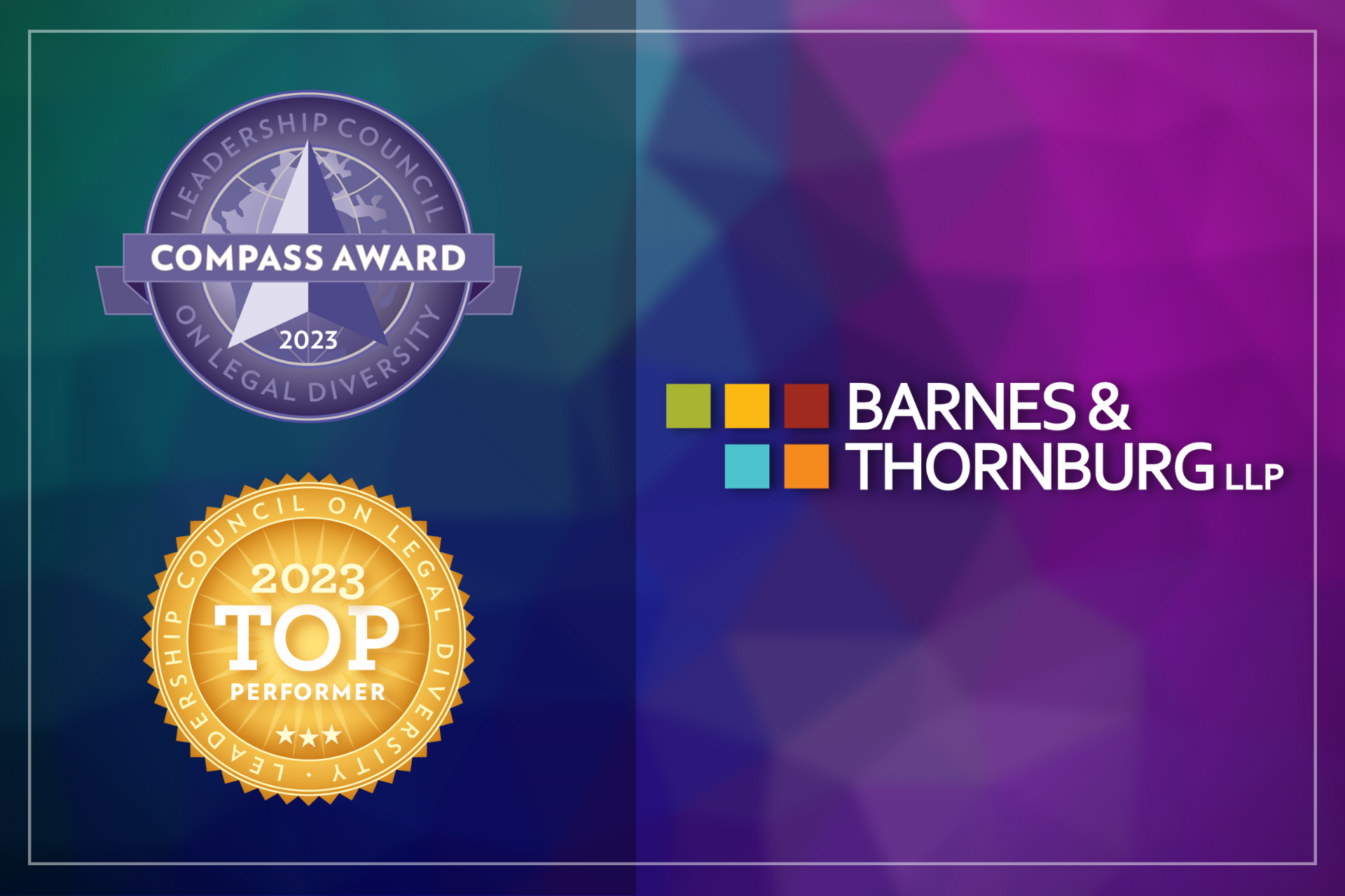 Barnes & Thornburg Recognized As A 2023 Top Performer And Compass Award ...