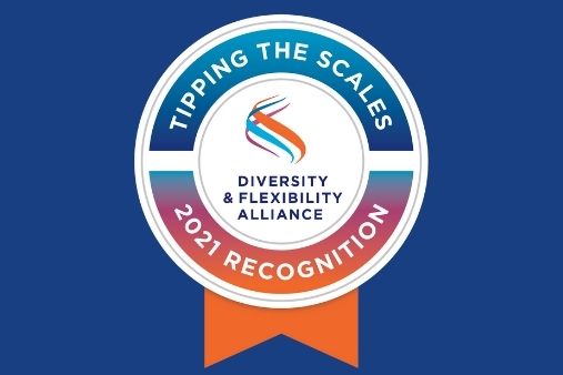 Diversity and Flexibility Alliance 2021Tipping the Scales Recognition
